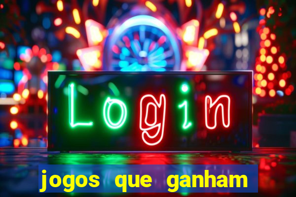 jogos que ganham dinheiro de verdade