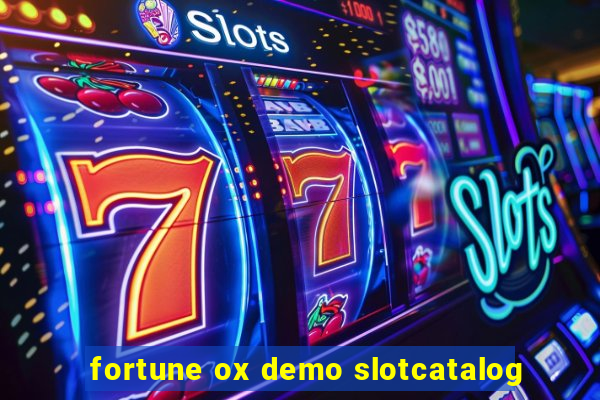 fortune ox demo slotcatalog