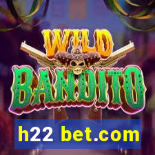 h22 bet.com