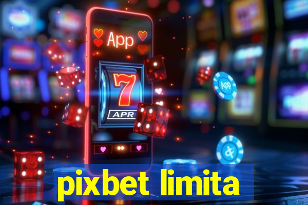 pixbet limita