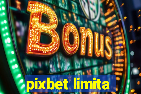 pixbet limita