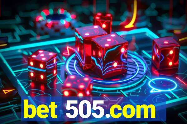 bet 505.com