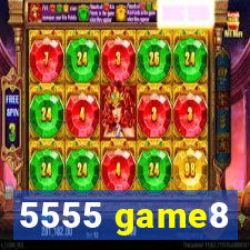 5555 game8