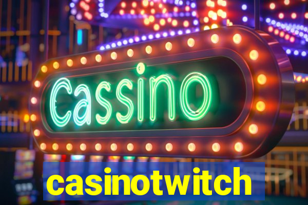 casinotwitch