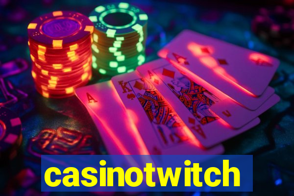 casinotwitch