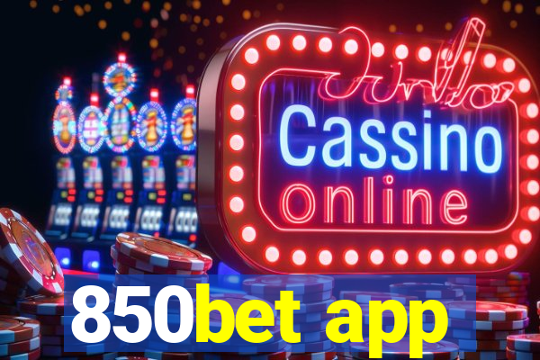 850bet app