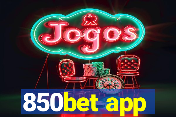 850bet app