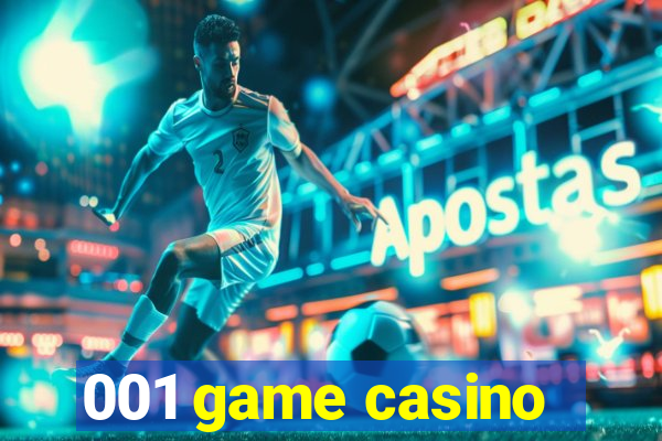 001 game casino