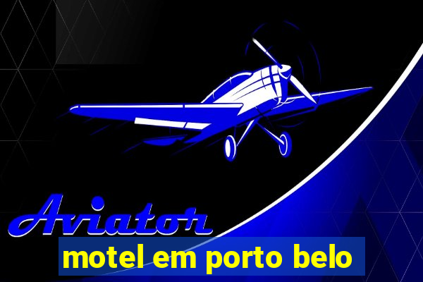 motel em porto belo