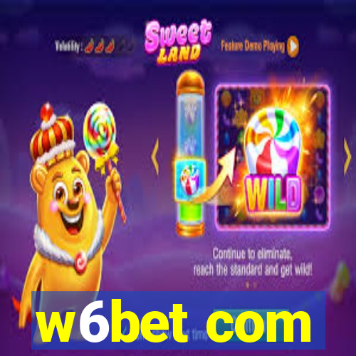 w6bet com