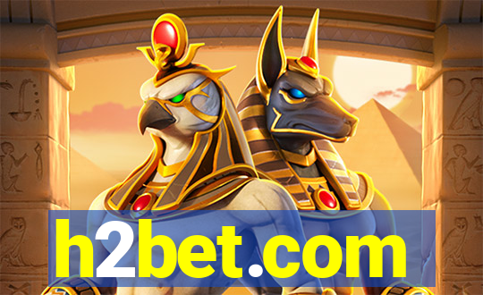 h2bet.com