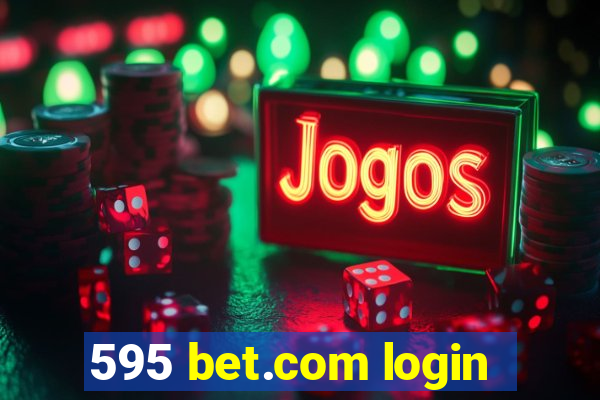 595 bet.com login