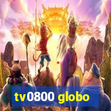 tv0800 globo