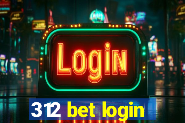 312 bet login