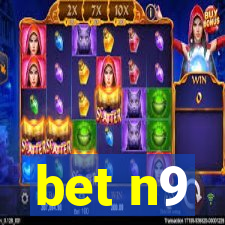 bet n9