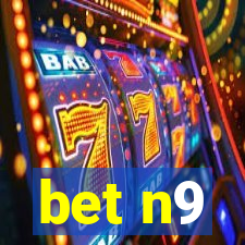 bet n9