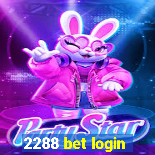 2288 bet login