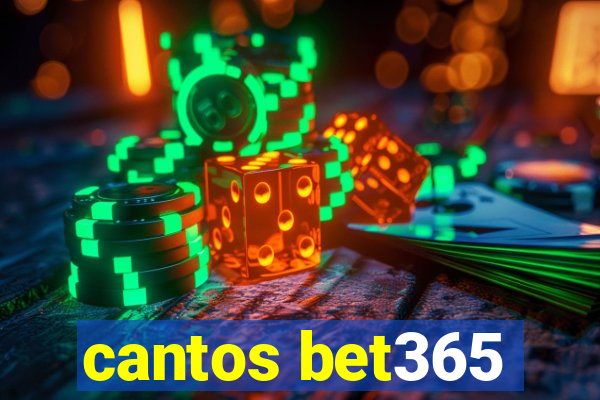 cantos bet365