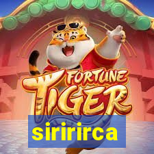 siririrca