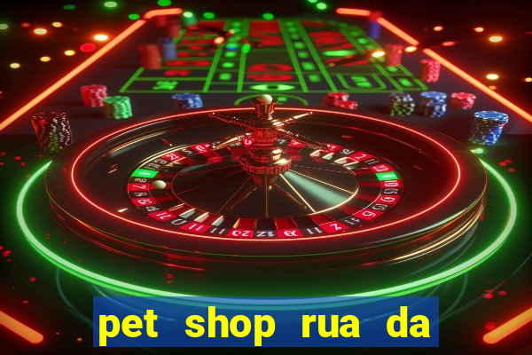 pet shop rua da matriz botafogo