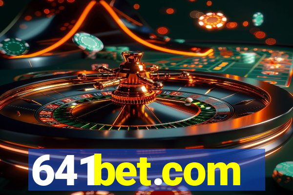 641bet.com