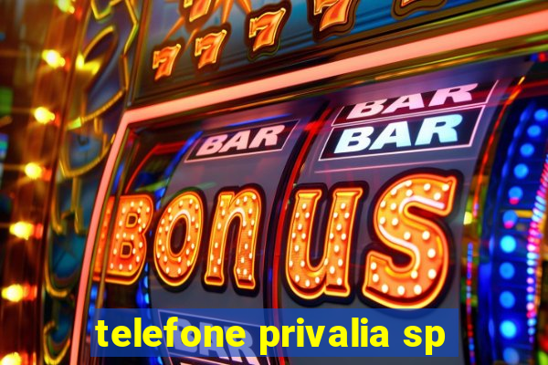 telefone privalia sp