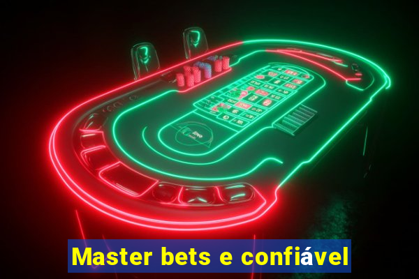 Master bets e confiável