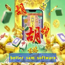 better sam software automatic mouth