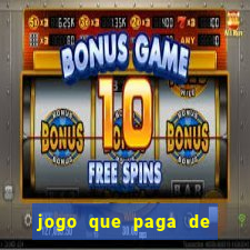 jogo que paga de verdade no pix sem depositar nada