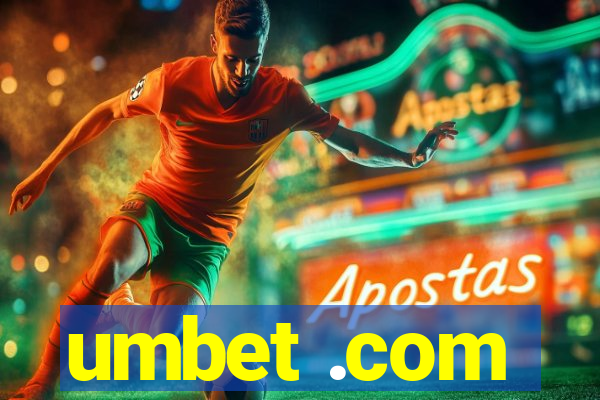 umbet .com