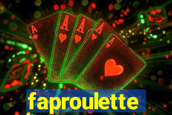 faproulette