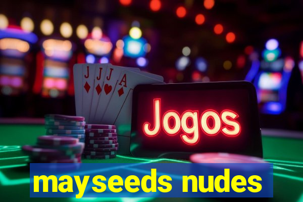 mayseeds nudes