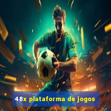 48x plataforma de jogos