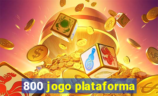 800 jogo plataforma