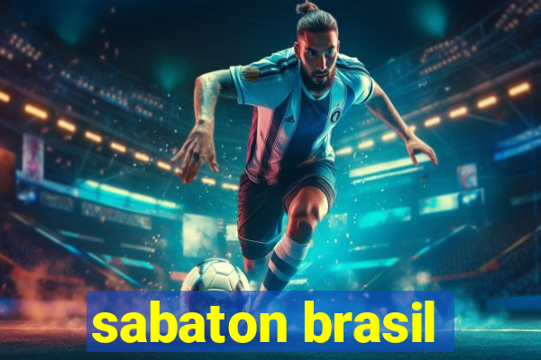 sabaton brasil