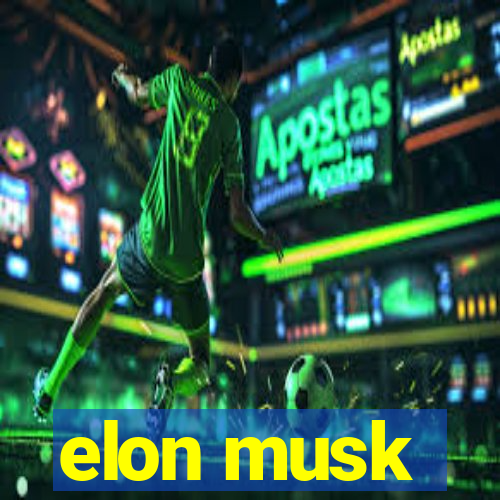 elon musk