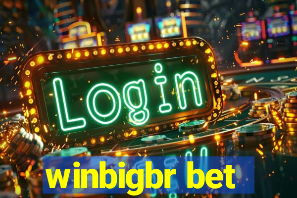 winbigbr bet