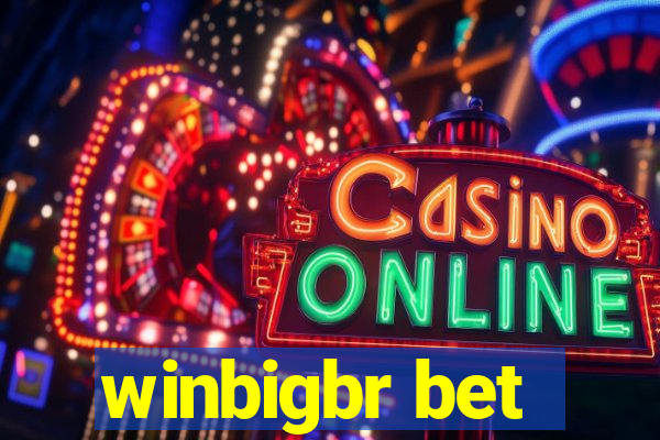 winbigbr bet