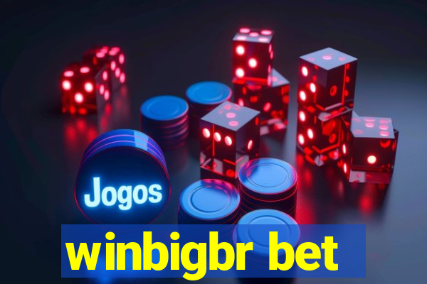 winbigbr bet