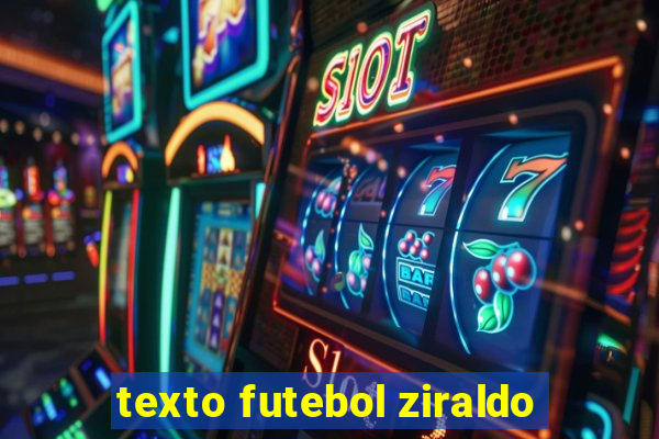 texto futebol ziraldo