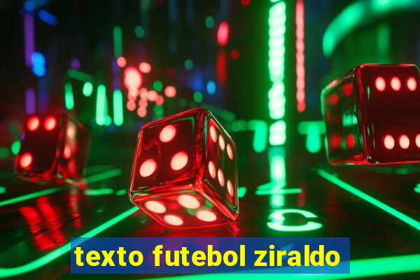 texto futebol ziraldo