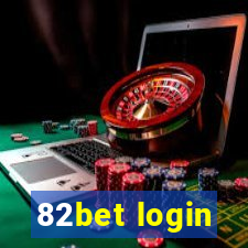 82bet login