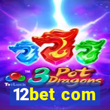 12bet com