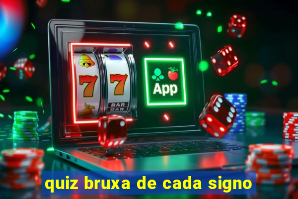 quiz bruxa de cada signo