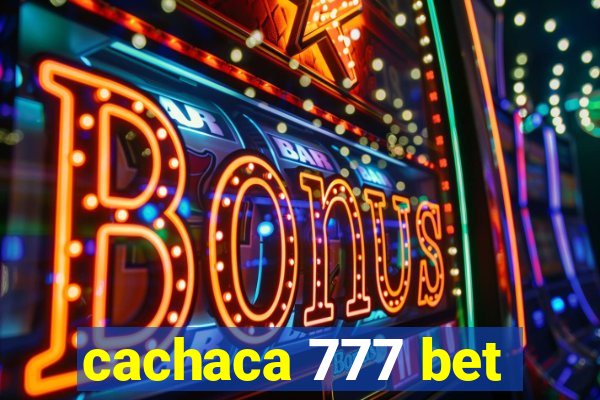 cachaca 777 bet