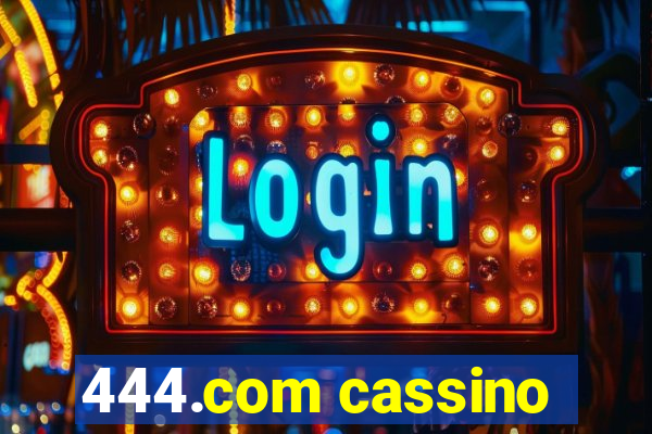 444.com cassino