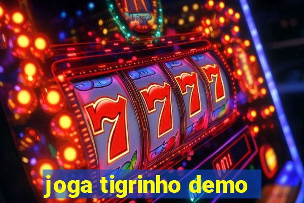 joga tigrinho demo