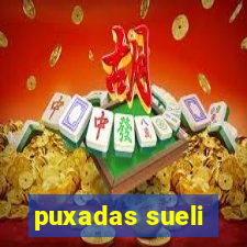 puxadas sueli