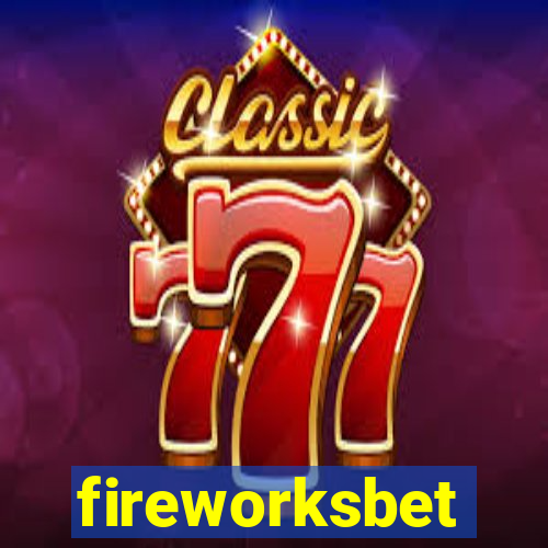 fireworksbet