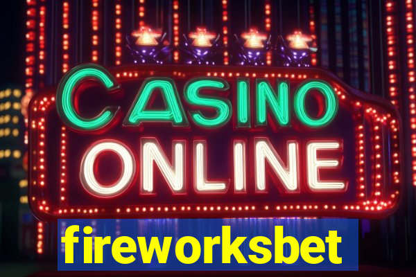 fireworksbet